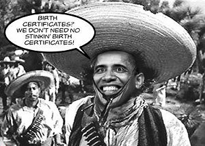 Obama-no-stinkin-birth-certificates